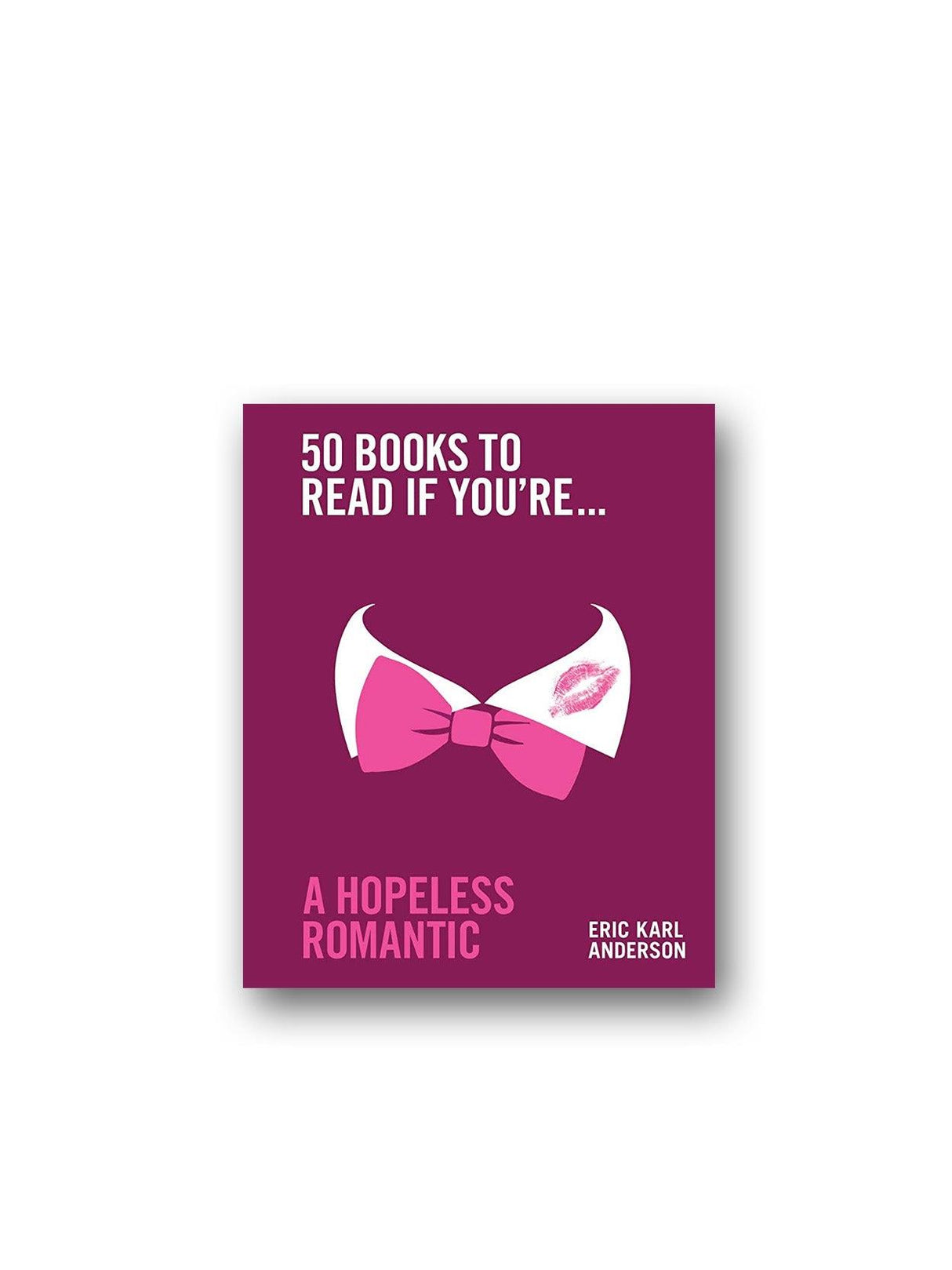 50 Books To Read If You're A Hopeless Romantic - Chappal