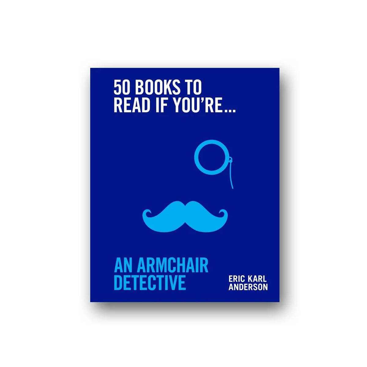 50 Books To Read If You're An Armchair Detective - Chappal